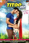 Titoo MBA (2014) full movie download